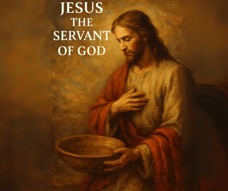 Oil painting of Jesus Christ holding a bowl, symbolizing servanthood, with warm earthy tones and the text “Jesus the Servant of God” in white above him.